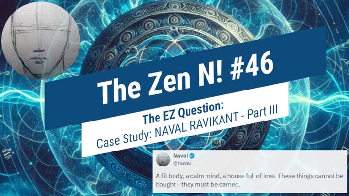 The Zen N! #46