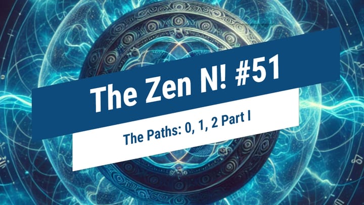 The Zen N! #51